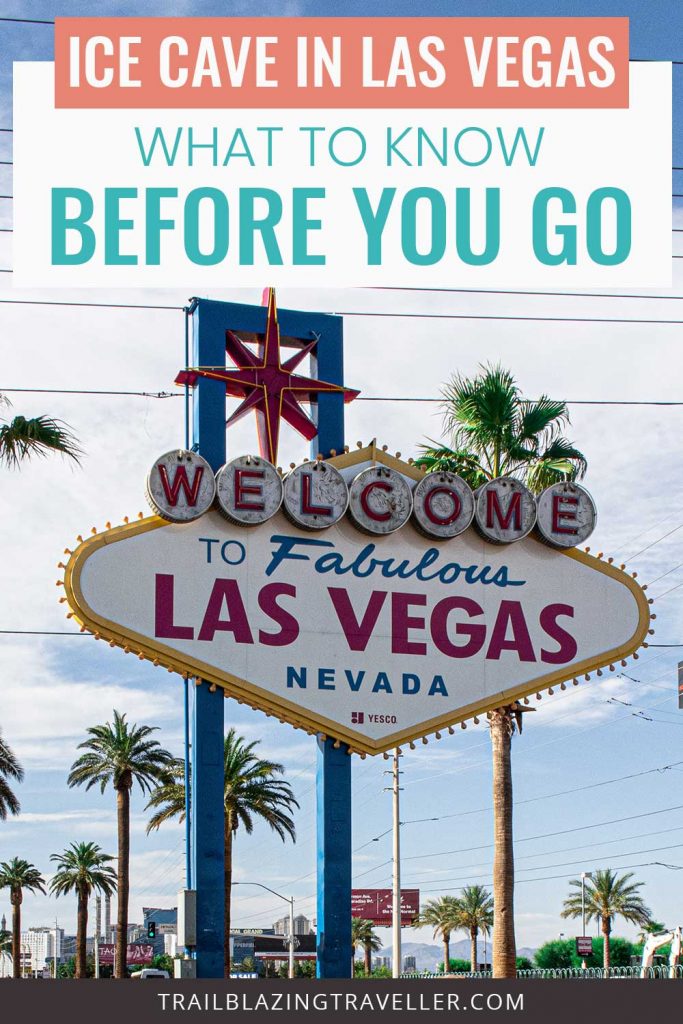 Ice Cave In Las Vegas - What to Know Before You Go - Trailblazing Traveler