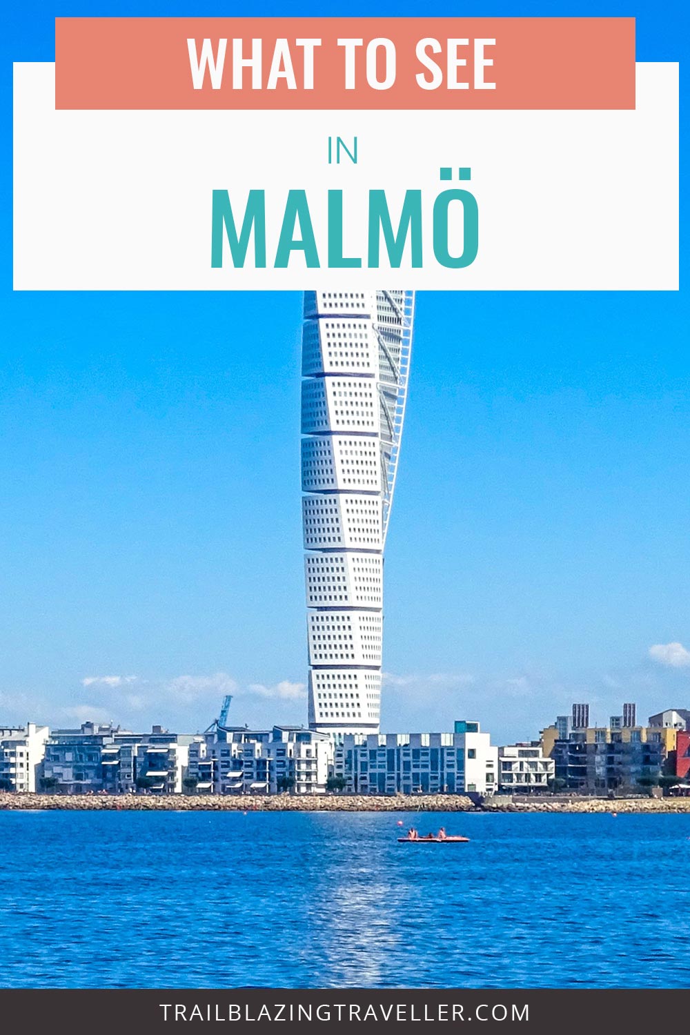 Turning Torso Tower - What To See In Malmö?