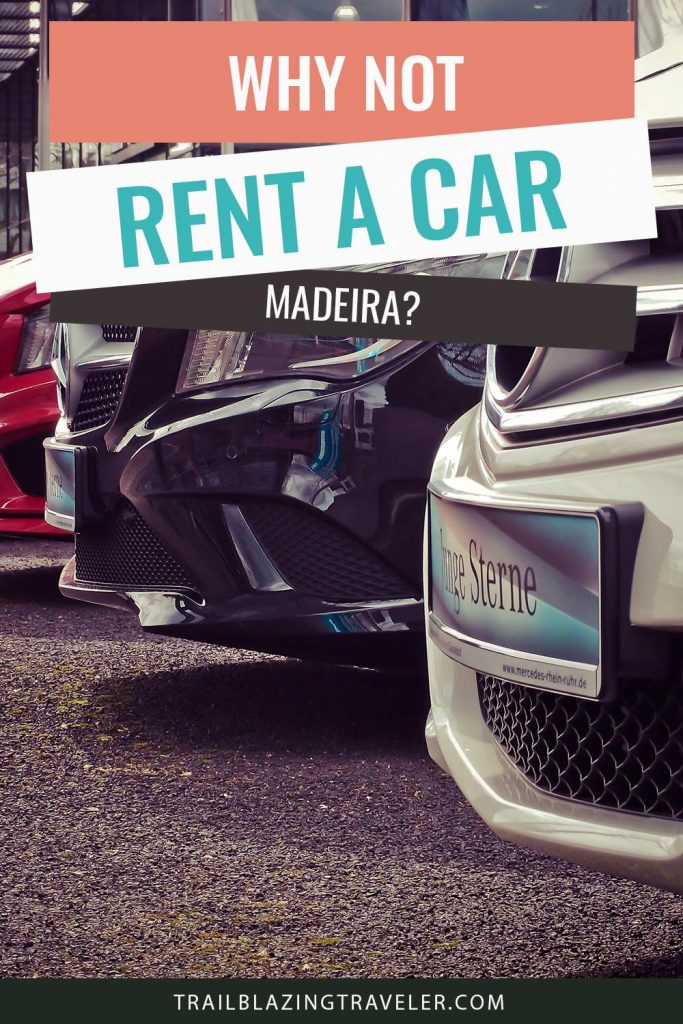 why not car rental madeira airport