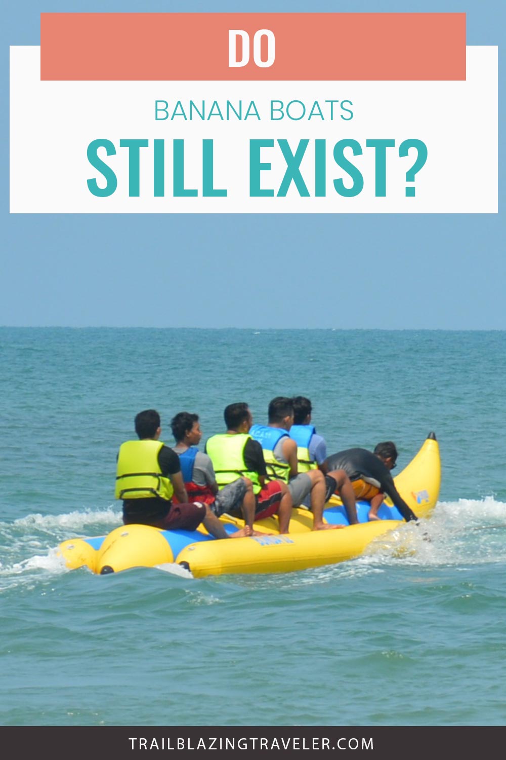 People on a banana boat - do they still exist?