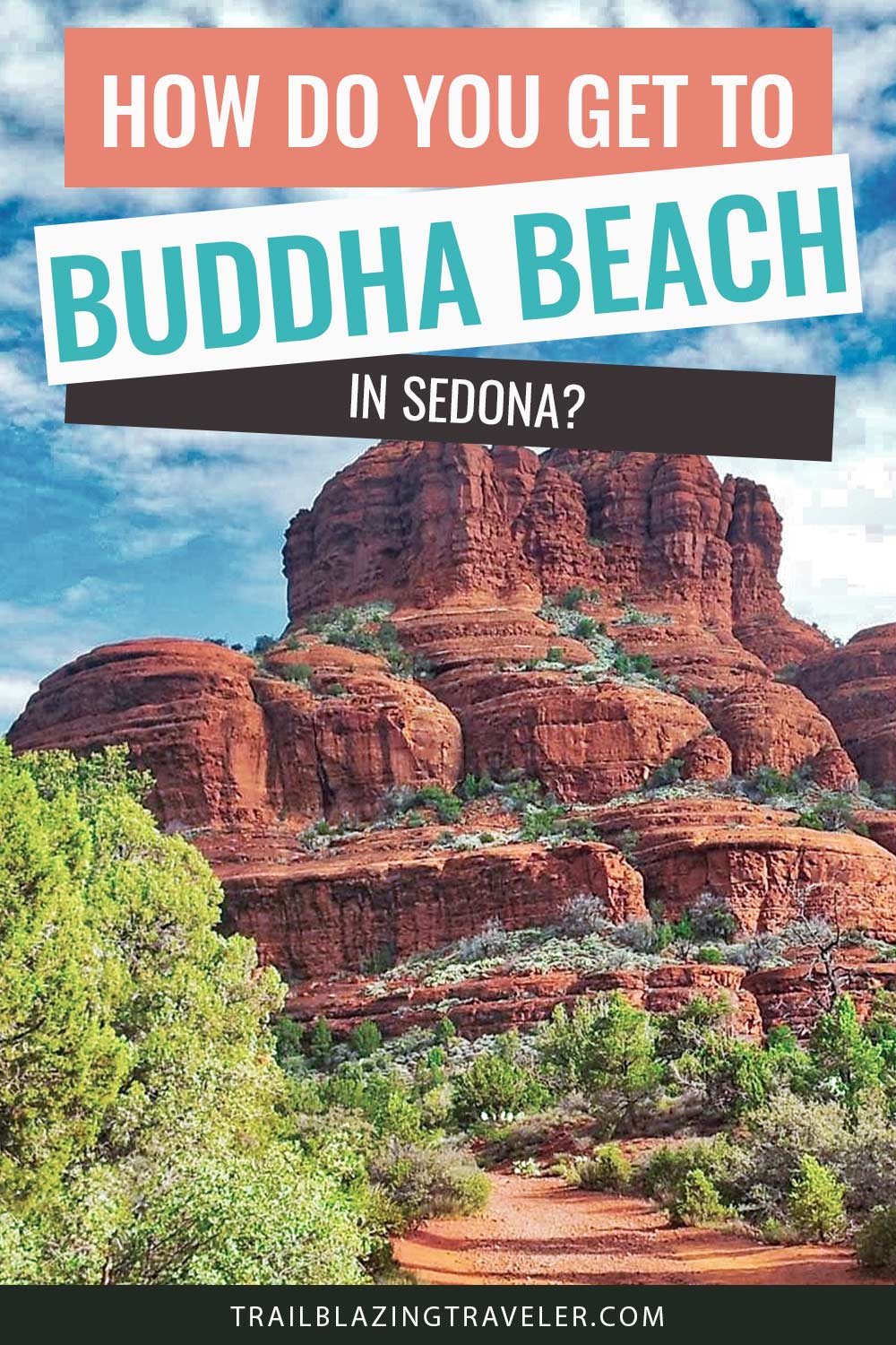 The Buddha Beach in Sedona - How do you get there?