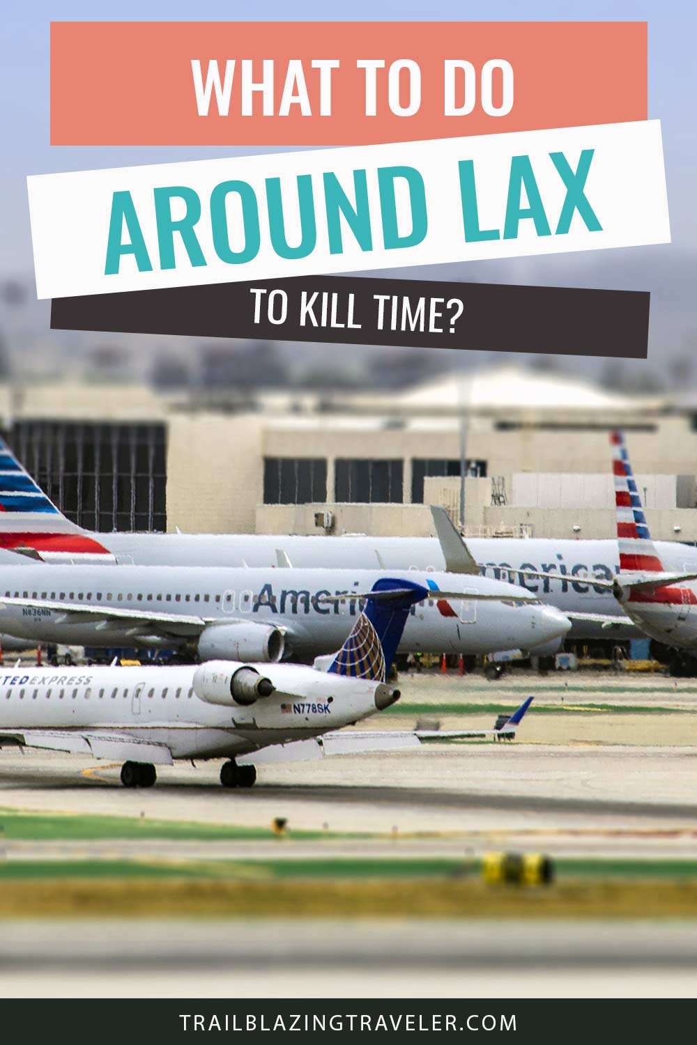 What To Do Around Lax To Kill Time?