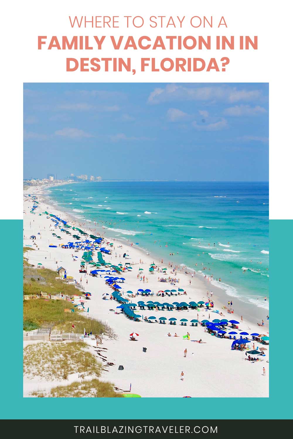 Where To Stay On A Family Vacation in In Destin, Florida?