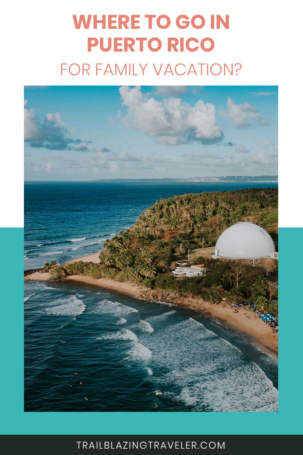 Big grey dome on a beach - Where to go in Puerto Rico for Family Vacation?